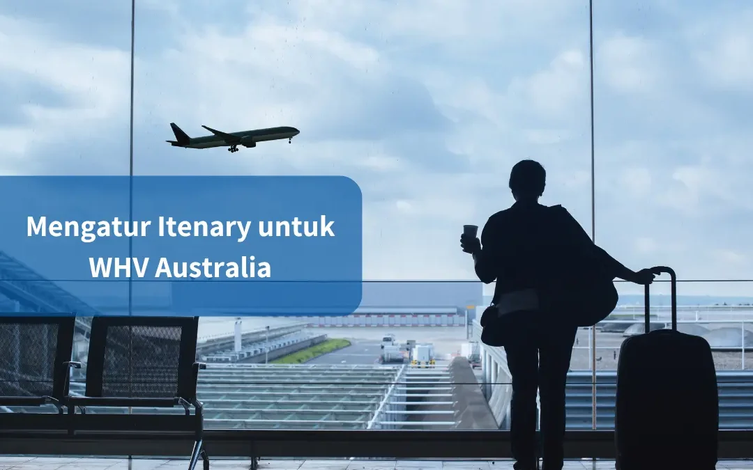 mengatur itenary whv australia