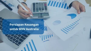 7 Tips Mengatur Keuangan untuk Persiapan WHV Australia